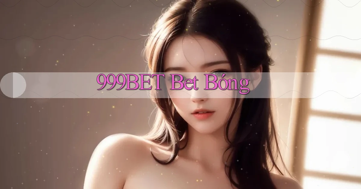 999bet bet bóng