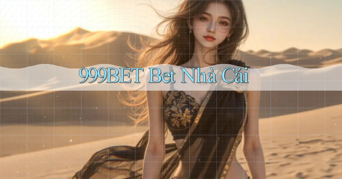 999bet bet nhà cái