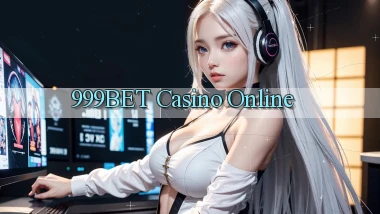 999bet casino online