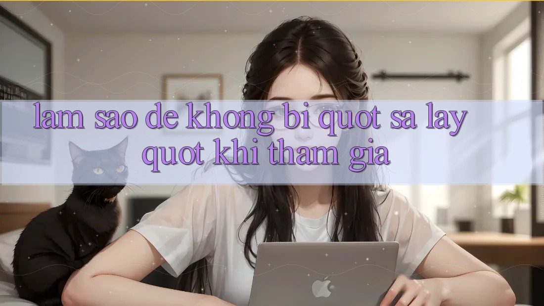 Làm sao để không bị " sa lầy" khi tham gia?